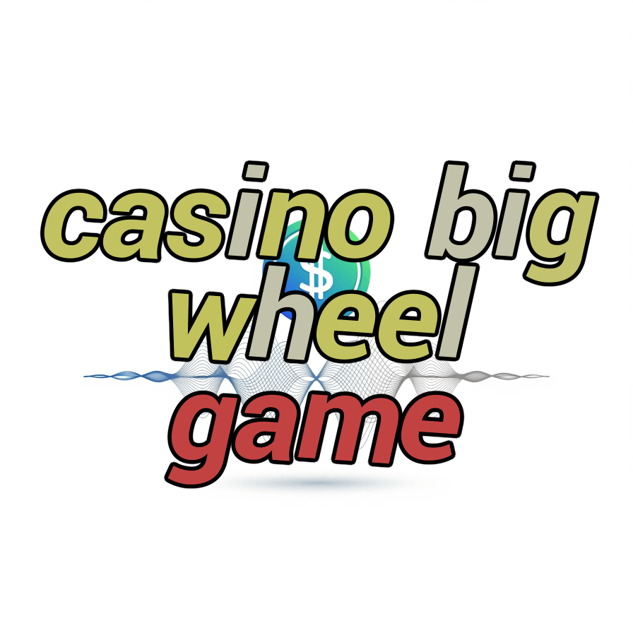 casino big wheel game